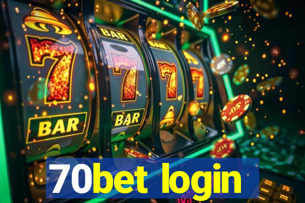 70bet login